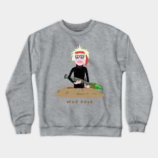 WAR HOLE Crewneck Sweatshirt